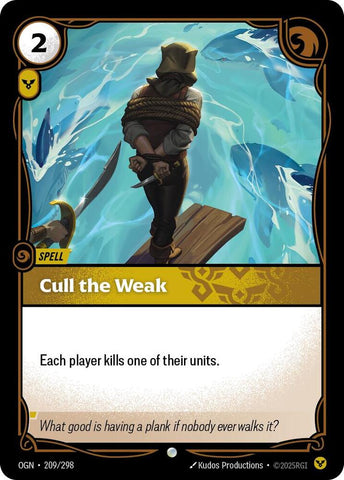 Cull the Weak (209/298 - Common) [Riftbound TCG: Origins]