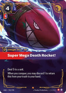 Super Mega Death Rocket (252/298 - Epic) [Riftbound TCG: Origins]