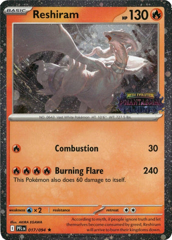Reshiram (017/094) (Phantasmal Flames Stamped) [Mega Evolution: Phantasmal Flames]