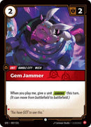 Gem Jammer (007/221 - Common) [Riftbound TCG: Spiritforged]