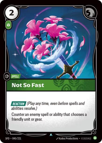 Not So Fast (045/221 - Uncommon) [Riftbound TCG: Spiritforged]