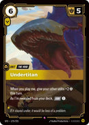Undertitan (175/221 - Rare) [Riftbound TCG: Spiritforged]