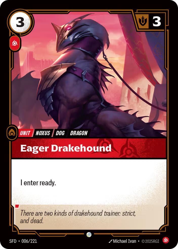 Eager Drakehound (006/221 - Common) [Riftbound TCG: Spiritforged]