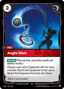 Angle Shot (011/221 - Uncommon) [Riftbound TCG: Spiritforged]