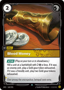 Blood Money (162/221 - Uncommon) [Riftbound TCG: Spiritforged]