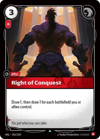 Right of Conquest (015/219 - Uncommon) [Riftbound TCG: Unleashed]