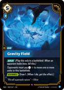 Gravity Field (062/167 - Rare) [Riftbound TCG: Radiance]