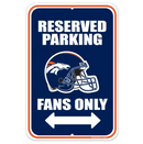 Reserved Parking Sign - NFL Broncos