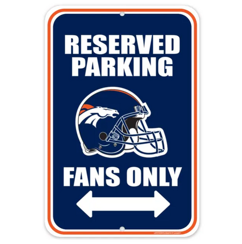 Reserved Parking Sign - NFL Broncos