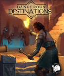 Dangerous Destinations