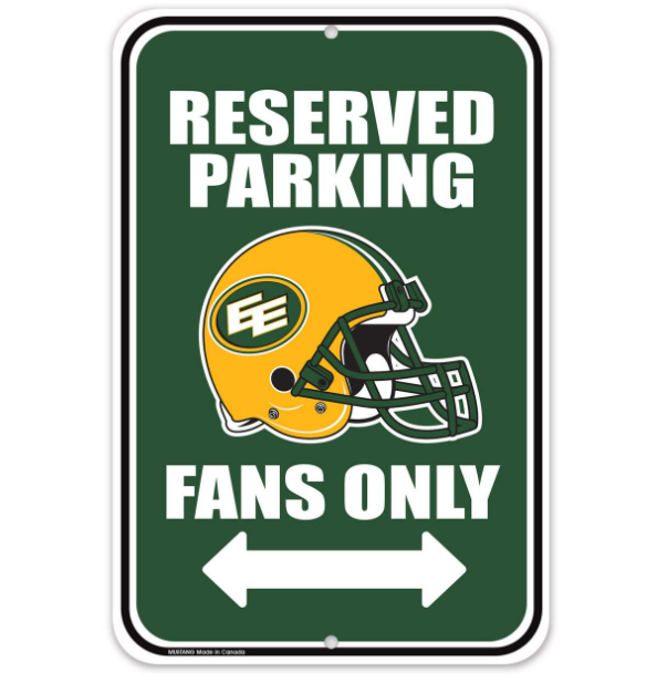 Reserved Parking Sign - CFL Eskimos