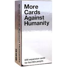 More Cards Against Humanity