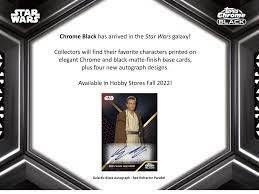 2022 Topps Star Wars Chrome Black -  Hobby Box