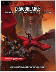 D&D  - Dragonlance - Shadow of the Dragon Queen