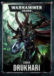 Drukhari  Codex