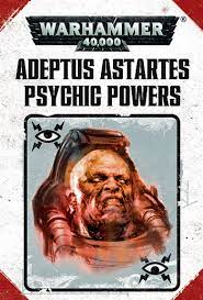 Adeptus Astartes Psychich Powers